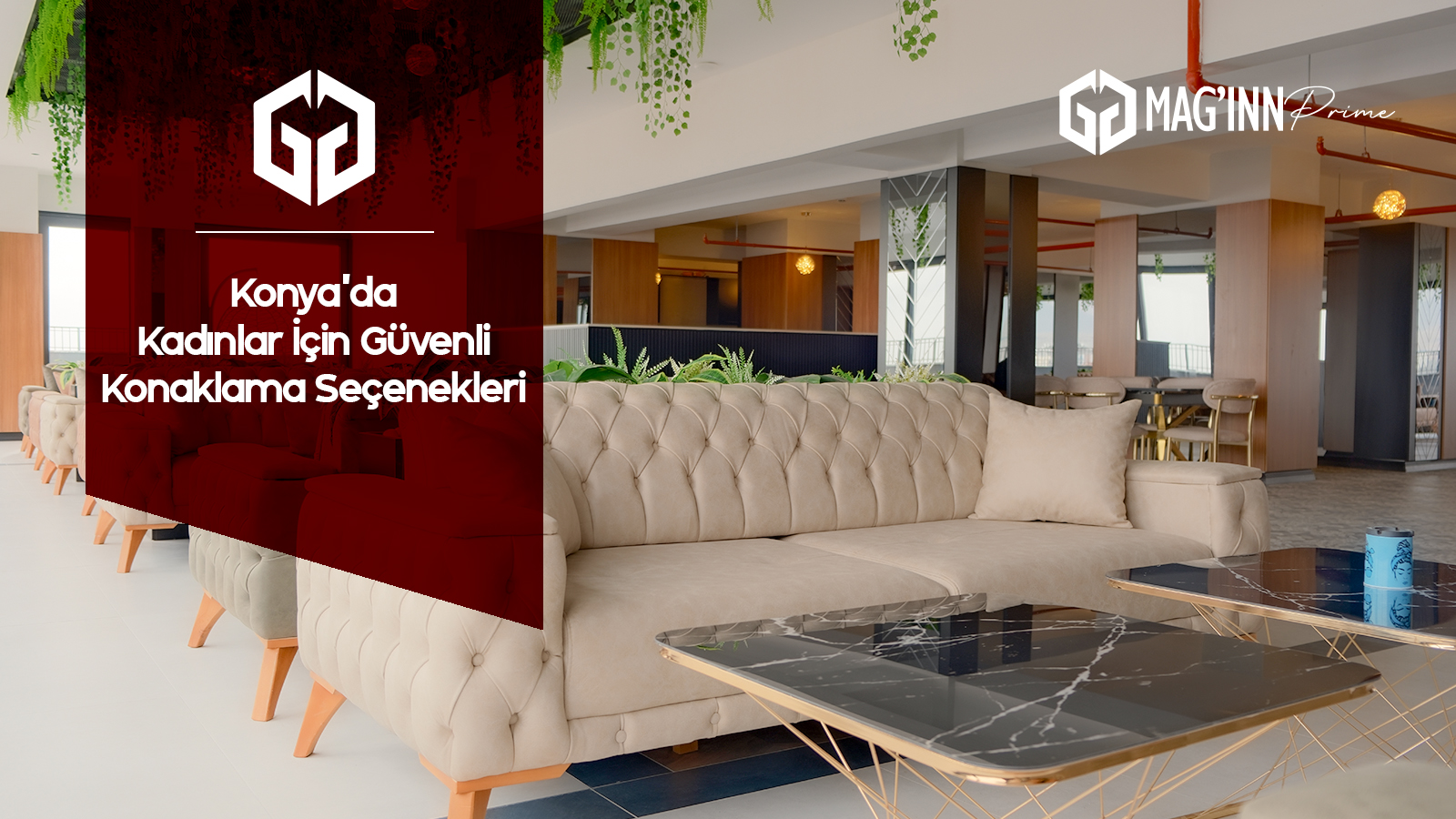 Konya'da Kadınlar İçin Güvenli Konaklama Seçenekleri