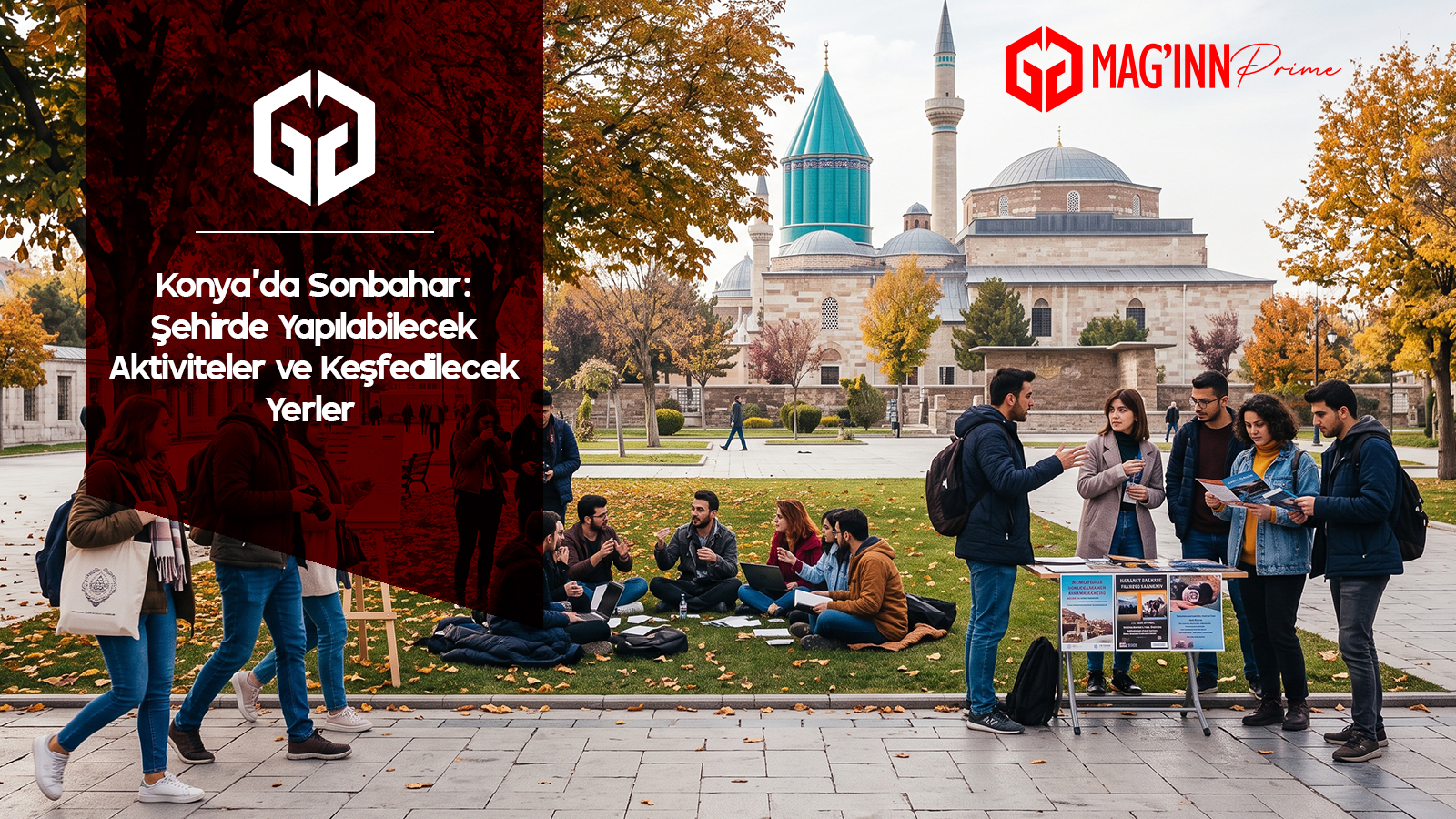 Konya’da Sonbahar: Şehirde Yapılabilecek Aktiviteler ve Keşfedilecek Yerler